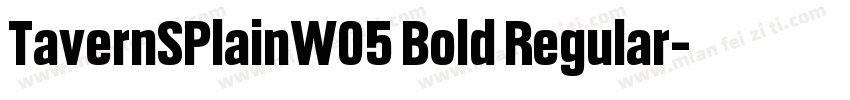 TavernSPlainW05 Bold Regular字体转换